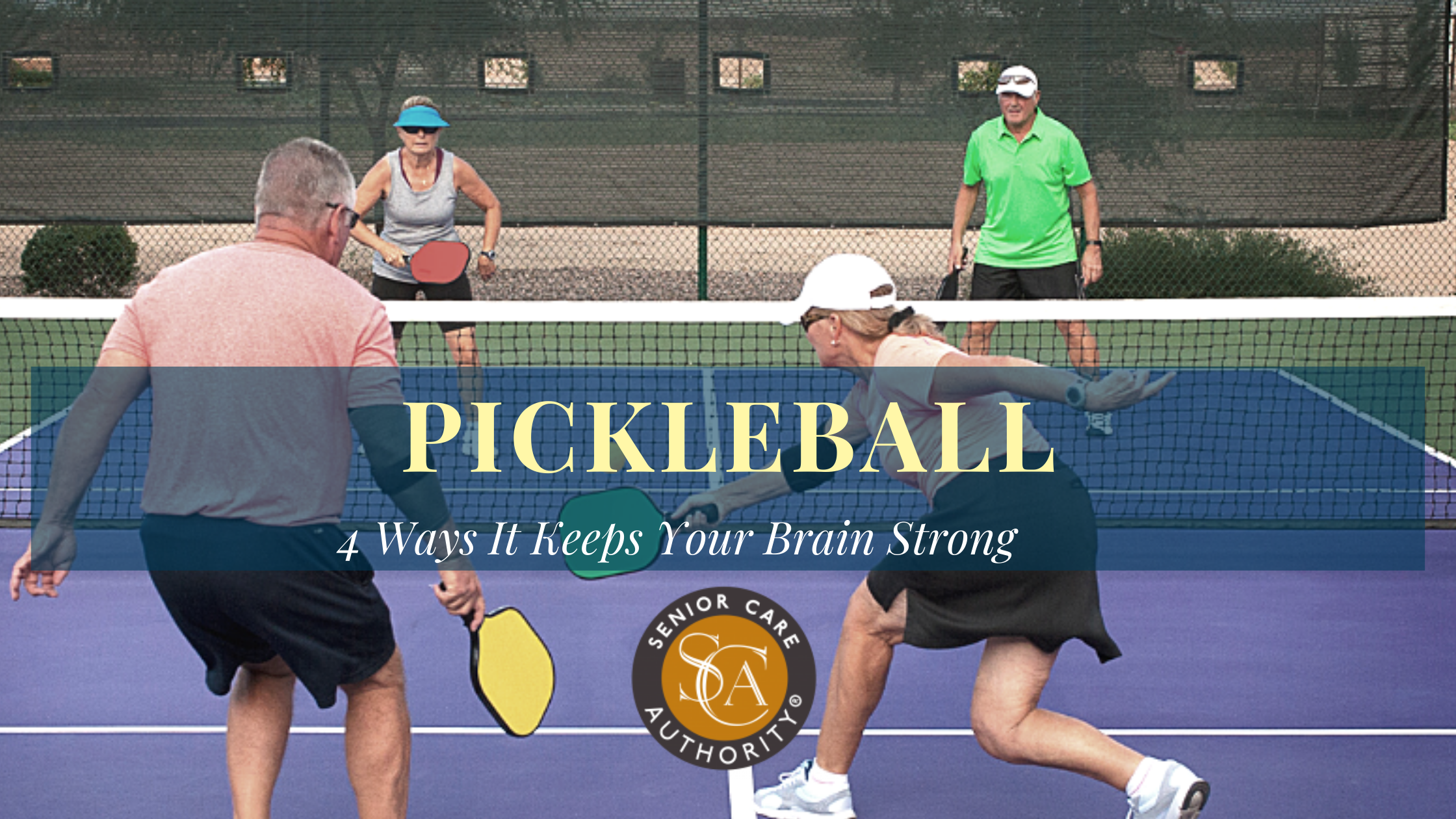 4 Reasons Pickleball Keeps Your Brain Strong
