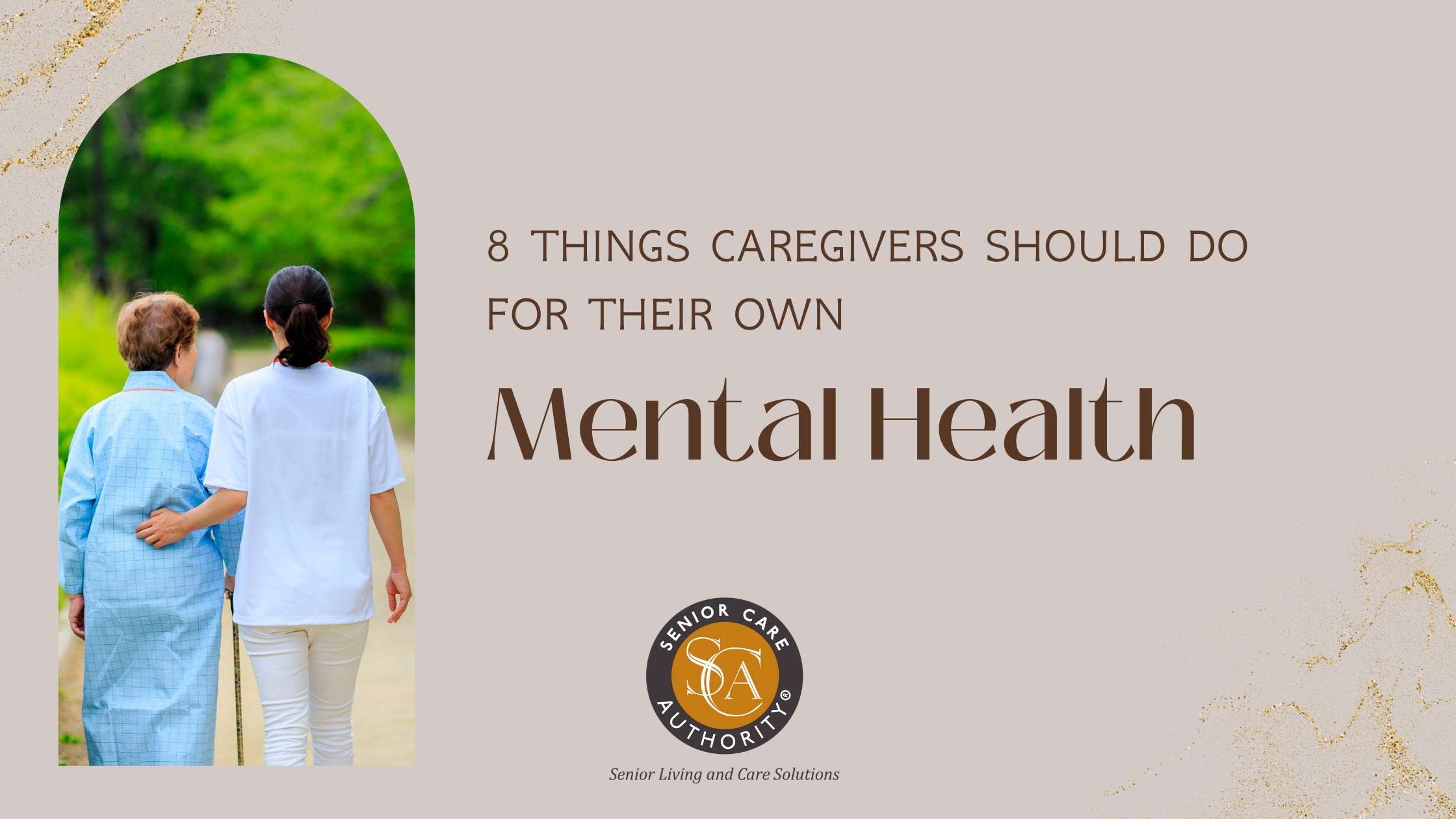 8 Things Caregivers Should Do For Their Own Mental Health