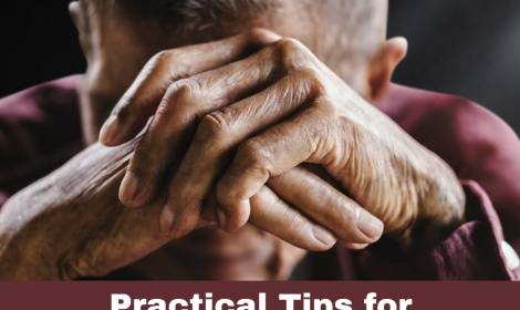 Caring for a Loved One with Dementia: Practical Tips for Managing Anxiety
