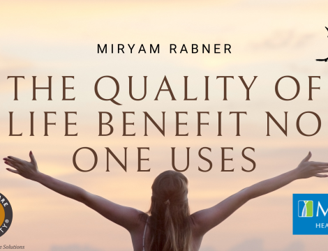 The Quality of Life Benefit That No One Knows About