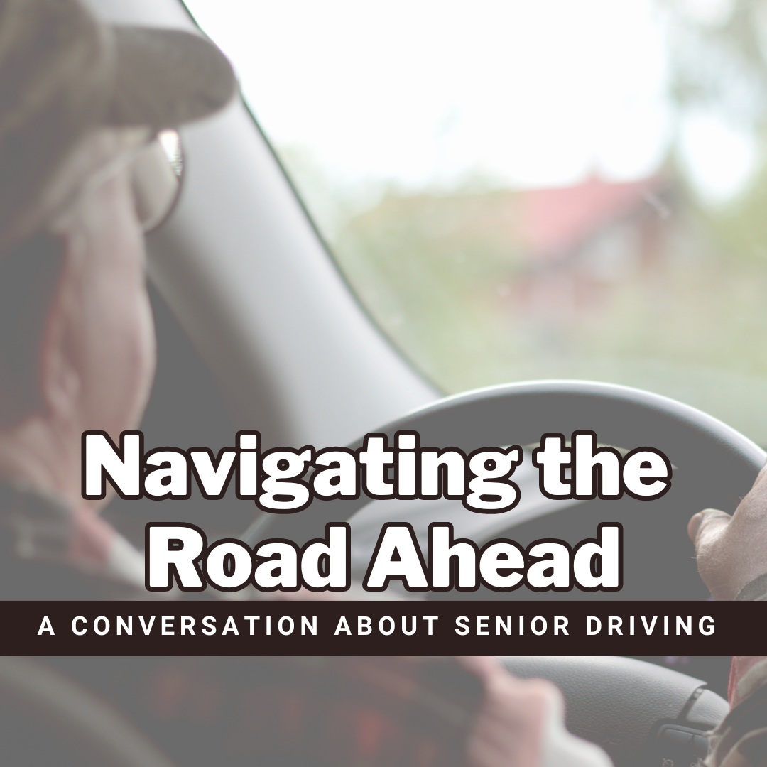 How to Have the Conversation About Senior Driving